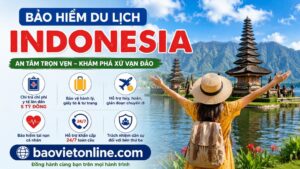 Bảo hiểm du lịch Indonesia – Cẩm nang bảo vệ chuyến đi Bali, Jakarta an toàn và tiết kiệm chi phí