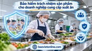 bao hiem cho doanh nghiep cung cap suat an